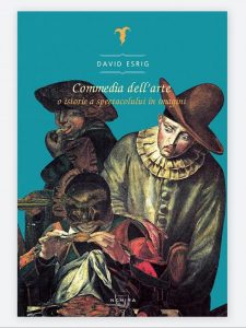 Carte David Esrig, Commedia Dell Arte, 2016