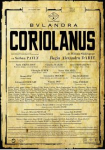 Afișul spectacolului Coriolanus de William Shakespeare. Scenografie: Octavian Neculai, Cu: Șerban Pavlu (Coriolanus) Teatrul „Lucia Sturza Bulandra”, București, 25.10.2018. Sursă afiș: @Arhiva Teatrului Bulandra (https://www.bulandra.ro/arhiva/)